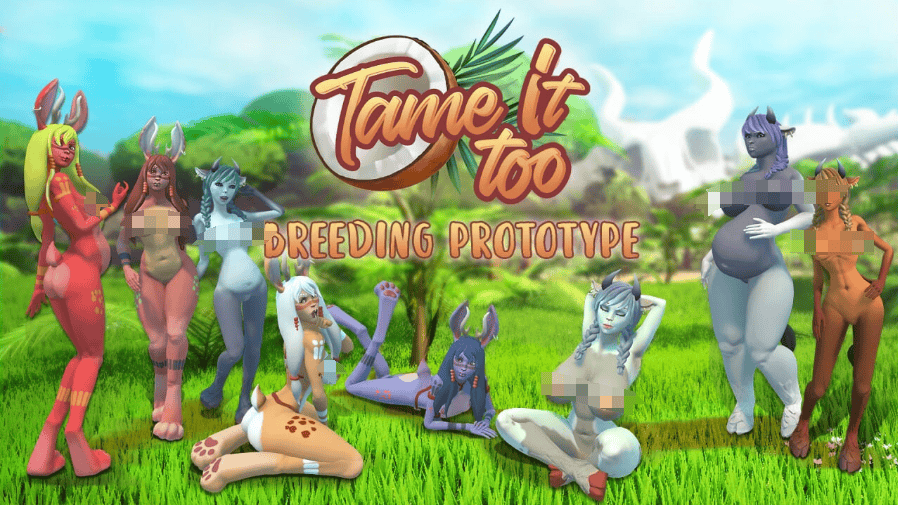 新作[欧美3D/沙盒/全动态] 驯服它2! Tame It Too! v0.7.2 DEMO版 官方中文版 [3.40G]-萌猫ACG